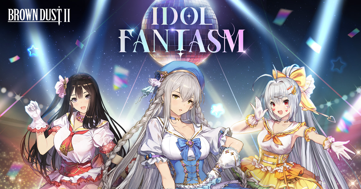 NEOWIZ Mobile RPG ‘Brown Dust 2’, Unveils New Season Event 'IDOL FANTASM'